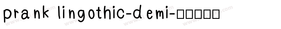 prank lingothic-demi字体转换